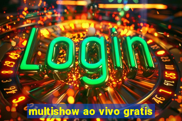 multishow ao vivo gratis